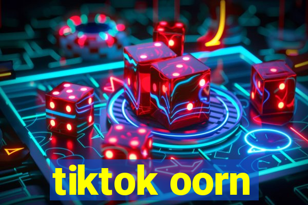 tiktok oorn